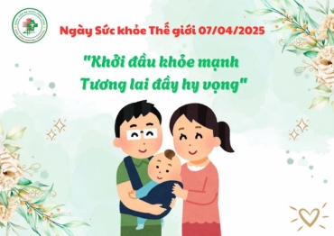 ngay suc khoe the gioi 2025  khoi dau khoe manh  ?? tuong lai day hy vong